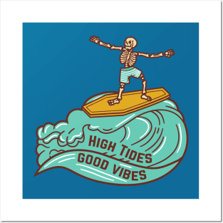 High Tides Good Vibes Vintage Surfing Skeleton Posters and Art